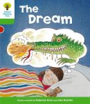 Roderick Hunt - Oxford Reading Tree: Level 2: Stories: The Dream - 9780198481195 - V9780198481195