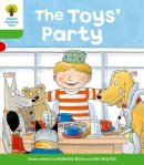 Roderick Hunt - Oxford Reading Tree: Level 2: Stories: The Toys´ Party - 9780198481225 - V9780198481225