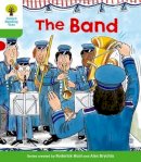 Roderick Hunt - Oxford Reading Tree: Level 2: More Patterned Stories A: The Band - 9780198481669 - V9780198481669