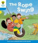 Roderick Hunt - Oxford Reading Tree: Level 3: Stories: The Rope Swing - 9780198481751 - V9780198481751