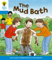 Roderick Hunt - Oxford Reading Tree: Level 3: First Sentences: The Mud Bath - 9780198481843 - V9780198481843