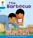 Roderick Hunt - Oxford Reading Tree: Level 3: More Stories B: The Barbeque - 9780198481997 - V9780198481997