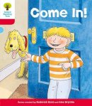 Roderick Hunt - Oxford Reading Tree: Level 4: Stories: Come In! - 9780198482109 - V9780198482109