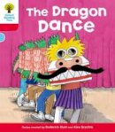 Roderick Hunt - Oxford Reading Tree: Level 4: More Stories B: The Dragon Dance - 9780198482260 - V9780198482260