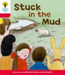 Roderick Hunt - Oxford Reading Tree: Level 4: More Stories C: Stuck in the Mud - 9780198482376 - V9780198482376
