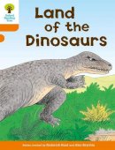 Roderick Hunt - Oxford Reading Tree: Level 6: Stories: Land of the Dinosaurs - 9780198482796 - V9780198482796