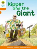 Roderick Hunt - Oxford Reading Tree: Level 6: Stories: Kipper and the Giant - 9780198482819 - V9780198482819