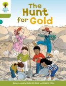 Roderick Hunt - Oxford Reading Tree: Level 7: More Stories A: The Hunt for Gold - 9780198483182 - V9780198483182