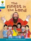 Roderick Hunt - Oxford Reading Tree: Level 9: More Stories A: The Finest in the Land - 9780198483649 - V9780198483649