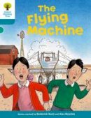 Roderick Hunt - Oxford Reading Tree: Level 9: More Stories A: The Flying Machine - 9780198483656 - V9780198483656