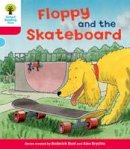 Rod Hunt - Oxford Reading Tree: Level 4: Decode and Develop Floppy and the Skateboard - 9780198484080 - V9780198484080