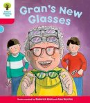 Rod Hunt - Oxford Reading Tree: Level 4: Decode and Develop Gran´s New Glasses - 9780198484097 - V9780198484097