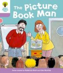 Roderick Hunt - Oxford Reading Tree: Level 1+ More Stories a: Decode and Develop The Picture Book Man - 9780198489016 - V9780198489016