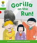 Roderick Hunt - Oxford Reading Tree: Level 2 More a Decode and Develop Gorilla On the Run! - 9780198489122 - V9780198489122