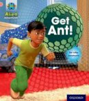Tim Little - Project X: Alien Adventures: Pink: Get Ant! - 9780198492597 - V9780198492597