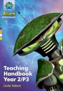 Linda Tallent - Project X Alien Adventures: Project X Alien Adventures: Teaching Handbook Year 2/P3 - 9780198493532 - V9780198493532