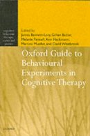 Khadj Rouf - Oxford Guide to Behavioural Experiments in Cognitive Therapy - 9780198529163 - V9780198529163