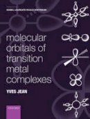 Yves Jean - Molecular Orbitals of Transition Metal Complexes - 9780198530930 - V9780198530930
