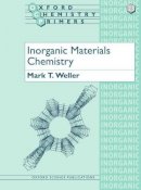 Mark T. Weller - Inorganic Materials Chemistry - 9780198557982 - V9780198557982