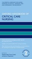 Creed, Fiona; Hargreaves, Jessica - Oxford Handbook of Critical Care Nursing - 9780198701071 - V9780198701071