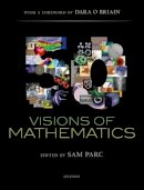 Parc, Sam, Briain, Dara O - 50 Visions of Mathematics - 9780198701811 - V9780198701811