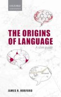 James R. Hurford - Origins of Language: A Slim Guide - 9780198701880 - V9780198701880