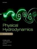 Etienne Guyon - Physical Hydrodynamics - 9780198702450 - V9780198702450