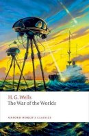 H. G. Wells - The War of the Worlds (Oxford World's Classics) - 9780198702641 - V9780198702641