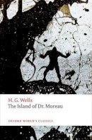 H. G. Wells - The Island of Doctor Moreau (Oxford World's Classics) - 9780198702665 - V9780198702665
