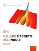 Peter Hore - Nuclear Magnetic Resonance (Oxford Chemistry Primers) - 9780198703419 - V9780198703419