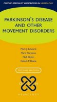 Mark J Edwards - Parkinson's Disease and Other Movement Disorders - 9780198705062 - V9780198705062