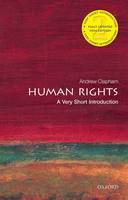 Andrew Clapham - Human Rights (Very Short Introductions) - 9780198706168 - V9780198706168
