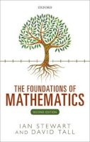 Stewart, Ian, Tall, David - The Foundations of Mathematics - 9780198706434 - V9780198706434