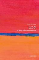 John Bowker - God: A Very Short Introduction (Very Short Introductions) - 9780198708957 - V9780198708957