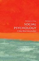 Richard J. Crisp - Social Psychology: A Very Short Introduction (Very Short Introductions) - 9780198715511 - V9780198715511
