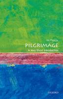 Ian Reader - Pilgrimage: A Very Short Introduction (Very Short Introductions) - 9780198718222 - V9780198718222