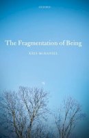 Kris Mcdaniel - The Fragmentation of Being - 9780198719656 - V9780198719656