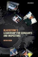 Bryan Boon - Leadership for Sergeants and Inspectors - 9780198719939 - V9780198719939