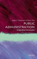 Stella Z. Theodoulou - Public Administration: A Very Short Introduction (Very Short Introductions) - 9780198724230 - V9780198724230