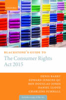 Denis Barry - Blackstone's Guide to the Consumer Rights Act 2015 - 9780198726111 - V9780198726111