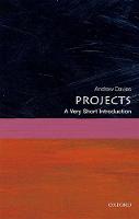 Davies, Andrew - Projects: A Very Short Introduction (Very Short Introductions) - 9780198727668 - V9780198727668