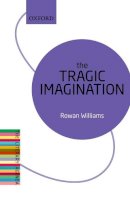 Fynn - The Tragic Imagination: The Literary Agenda - 9780198736417 - V9780198736417