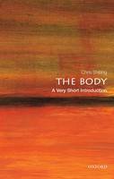Chris Shilling - The Body: A Very Short Introduction - 9780198739036 - V9780198739036