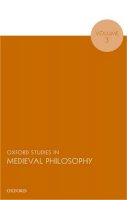 Robert Pasnau - Oxford Studies in Medieval Philosophy, Volume 3 - 9780198743804 - V9780198743804