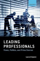 Laura Empson - Leading Professionals: Power, Politics, and Prima Donnas - 9780198744788 - V9780198744788