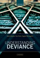 David Downes - Understanding Deviance: A Guide to the Sociology of Crime and Rule-Breaking - 9780198747345 - V9780198747345