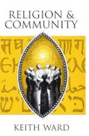 Keith Ward - Religion And Community - 9780198752592 - KEX0281460