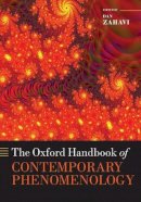Dan Zahavi (Ed.) - The Oxford Handbook of Contemporary Phenomenology - 9780198753025 - V9780198753025