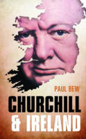 Paul Bew - Churchill and Ireland - 9780198755210 - V9780198755210