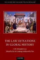C. H. Alexandrowicz - The Law of Nations in Global History (The History and Theory of International Law) - 9780198766070 - V9780198766070